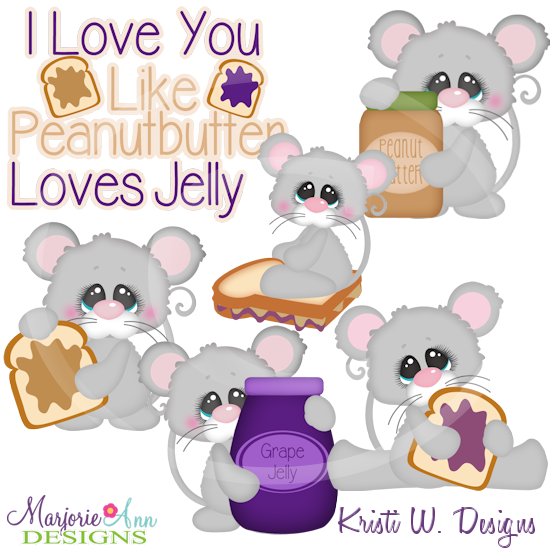 I Love You Like Peanut Butter Loves Jelly Cutting Files~Clipart - Click Image to Close